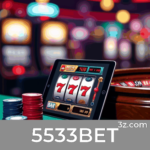 5533BET: Cassino e Apostas Seguras e Divertidas